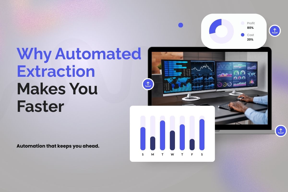 Why Automated Extraction Makes You Faster